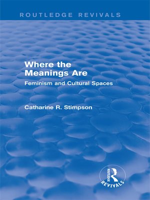 cover image of Where the Meanings Are (Routledge Revivals)